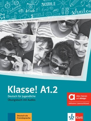 To zdjęcie przedstawia: Klasse! A1.2 ? Hybride Ausgabe allango. Deutsch für Jugendliche. Übungsbuch mit Audios inklusive Lizenzschlüssel allango (24 Monate)