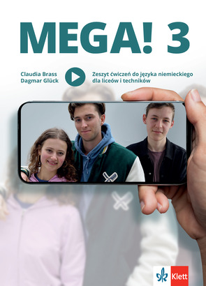 To zdjęcie przedstawia: Mega! 3 Zeszyt ćwiczeń ucznia do języka niemieckiego dla liceów i techników