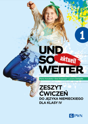 To zdjęcie przedstawia: Und so weiter aktuell 1 - zeszyt ćwiczeń